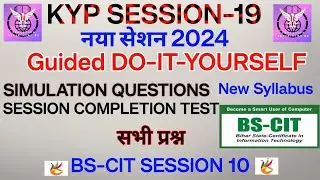 Guided Do It Yourself 19 | Guided Do It Yourself Session 19 | Do It Yourself Session 19 | BS-CIT 10