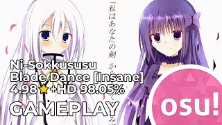 osu! Ni-Sokkususu - Blade Dance [Insane] 4.98⭐ +HD 98.05%