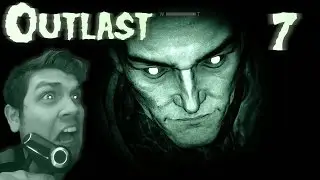 BRUH | Outlast - Pt. 7