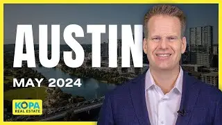Austin 5 County Area Real Estate Market Report of May 2024