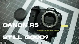 CANON R5 REVIEW. IS IT STILL GOOD IN 2024?