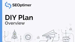 DIY Plan Overview - SEOptimer