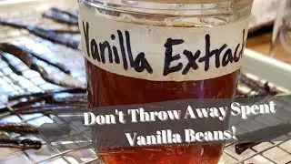 How to Reuse Vanilla Beans | After Making Extract