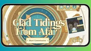 Genshin Impact - Glad Tidings From Afar