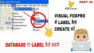 How To Create Label In Visual Foxpro | Create Label VFP | Part-6 | VFP Me Label Kaise Banayen