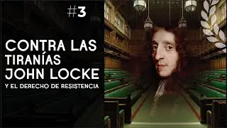 John Locke and His Political Theory: The Social Contract and the Right of Resistance - Dr. Ana Mi...