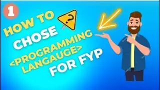 How to Chose Programming Langue for Final year Project -FYP project for IT & CS Student 