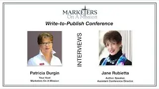 MM#257 Jane Rubietta Write-to-Publish Conference (held June 19-22) CDWk  3 12 19