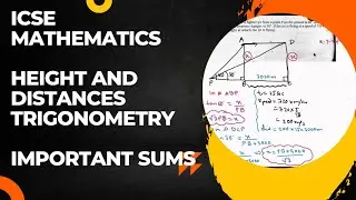 trigonometry, height and distances, icse class 10 , important sums, icse mathematics