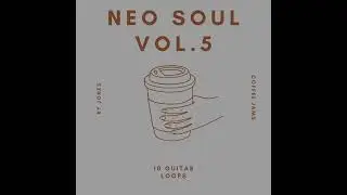 10 Neo Soul/lofi Guitar Loops Sample Pack - Neo Soul Vol.5