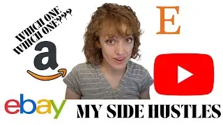What side hustle should I do? | Intro to Case Study of Online Side Hustles | eBay Amazon Etsy Yout..