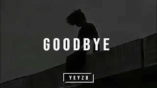 Goodbye - Sad Piano Rap Beat | Emotional Hip Hop Instrumental | Samra Type Beat