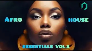 AFRO HOUSE ESSENTIALS VOL.2 SAMPLE PACK [KEINEMUSIK, ADAM PORT, HUGEL]