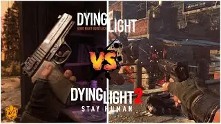 DYING LIGHT 1 VS DYING LIGHT 2 - FIREARMS GUNS COMPARISON