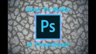 How To Make A YouTube Thumbnail In Photoshop