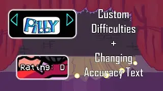 FNF Tutorial 9 - Changing Accuracy Text and Custom Difficulties