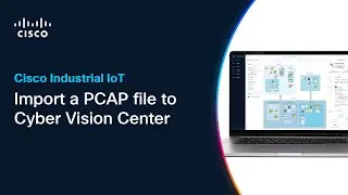 Import a PCAP file to Cyber Vision Center