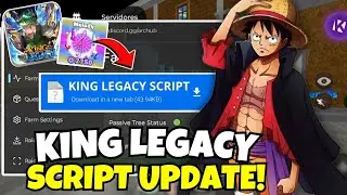 [UPD 8] King Legacy SCRIPT - Auto Farm, fighting style + Dugeon Farm & Lvl 4900! ( PC & Mobile )