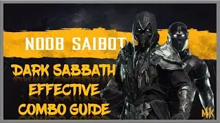 Mortal Kombat 11| Noob Saibot-Dark Sabbath Combo Guide