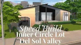 Speed Build | Inner Circle Lot in Del Sol Valley | Sims 4
