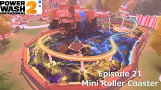 PowerWash Simulator 2 - 21 - Mini Roller Coaster