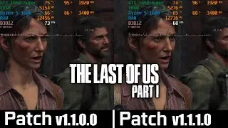 The Last of Us Part 1 Patch 1.1.0.0 vs Patch 1.1.1.0