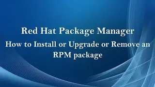 How to install or upgrade or remove an RPM package (Tamil)