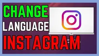 How To Change Language In Instagram - (Full Guide!)