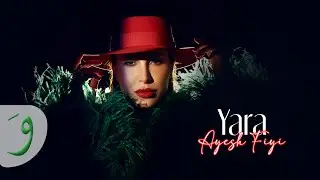 Yara - Ayesh Fiyi [Official Music Video] (2022) / يارا - عايش فيي