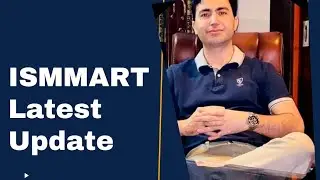 Ismmart ki latest update