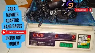 Tips Memilih Adaptor yang Bagus untuk ONT Modem Router