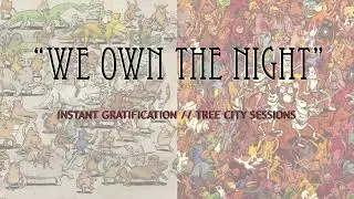 Dance Gavin Dance - We Own The Night (Instant Gratification // Tree City Sessions)