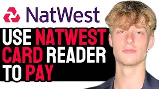 How to Use NatWest Card Reader to Securely Make Payments! (2024 GUIDE)