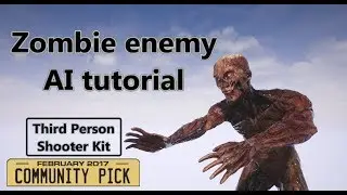 Third Person Shooter Kit - Zombie enemy AI tutorial