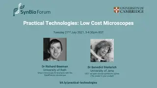 Practical Technologies: Low Cost Microscopes with Richard Bowman and Benedict Diederich