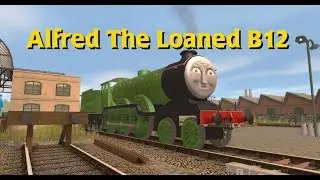 Alfred The Loaned B12