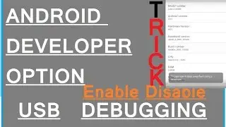 Android developer usb debugging. How to disable android developer option. 2017