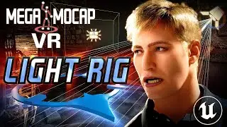 Mega Mocap VR - Unreal Engine Light Rig