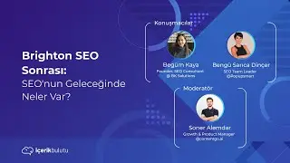 Brighton SEO Sonrası: SEO’nun Geleceğinde Neler Var?