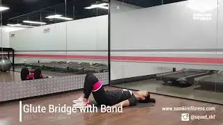 Glute Bridge with Band