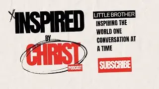 Anthony Owens Interview | Inspired By Christ Podcast - Episode 10 | Kourtney Goff