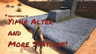 Conan Exiles Operation 9: Yimir Altar and more Stations!