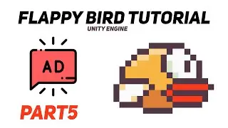 How to make complete Flappy Bird game in Unity ADS