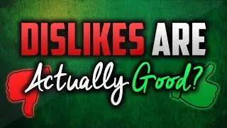 Why Dislikes are actually Good?! | Commentary + Tips