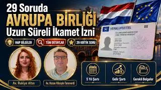 29 Soruda AB Uzun Süreli Oturumu | Hap Bilgiler 