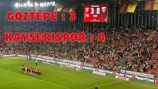 Göztepe: 3 Kayserispor: 0  Maç Öncesi ve Göztepe Tribün