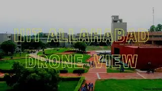 IIIT Allahabad campus tour || Drone view || Hostel tour #iiitallahabad#iiit#campuslife#allahabad