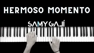 HERMOSO MOMENTO | 🎹 Piano Instrumental Cover | Kairo Worship | Samy Galí