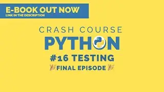 🐍 Python3 Crash Course  2020 | Testing in Python #16 (Final Episode)
