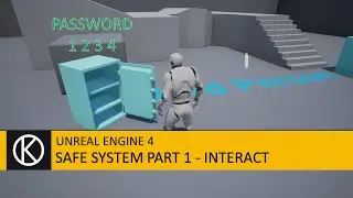 Unreal Engine 4 - Safe system Part 1 - Interact